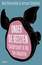 Onder de beesten (9789000389612, Roel Binnendijk), Antiek en Kunst, Verzenden