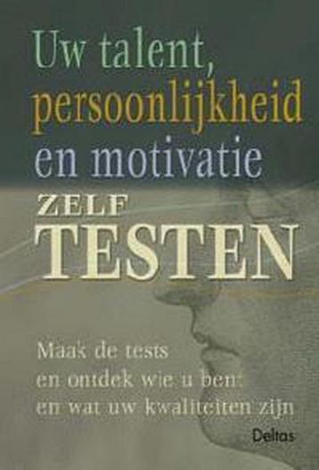 Uw talent, persoonlijkheid en motivatie zelf testen, Livres, Verzenden