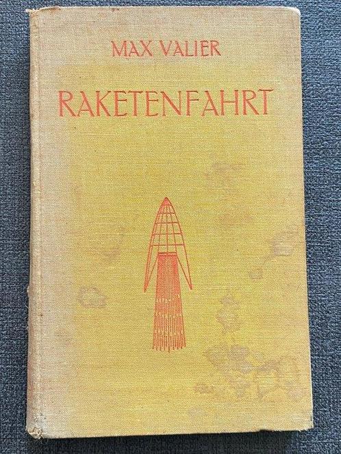 Signed; Max Valier - Raketenfahrt. Vorstoß in den Weltenraum, Antiek en Kunst, Antiek | Boeken en Manuscripten