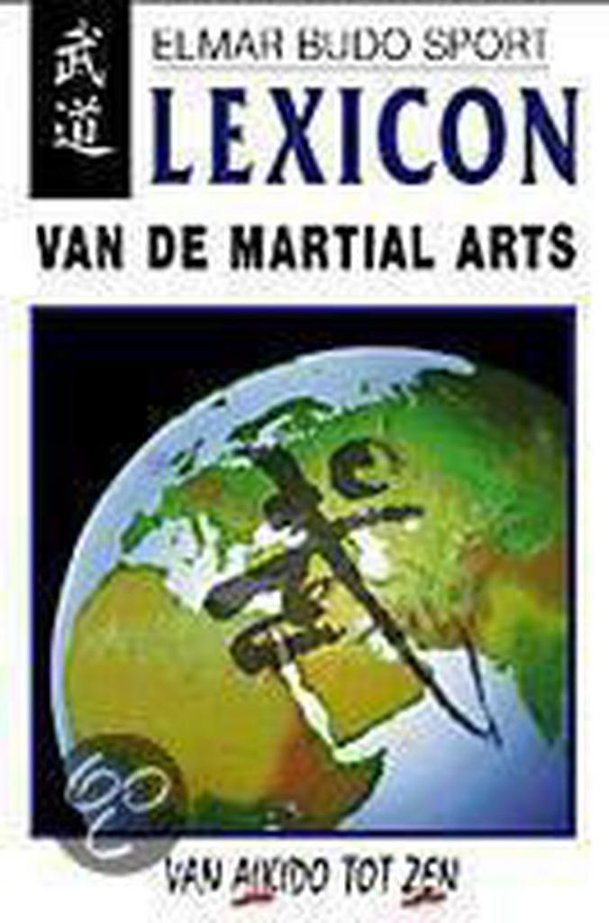 Lexicon van de Martial Arts / Elmar budo sport 9789038905976, Livres, Loisirs & Temps libre, Envoi
