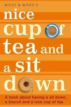 Nice Cup Of Tea And A Sit Down 9780316729178 Nicey, Verzenden, Zo goed als nieuw, Nicey