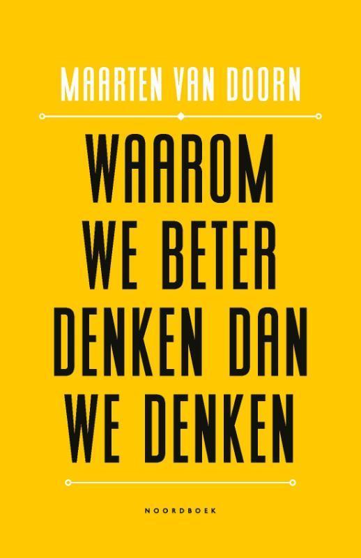 Waarom we beter denken dan we denken 9789056156954, Boeken, Psychologie, Zo goed als nieuw, Verzenden