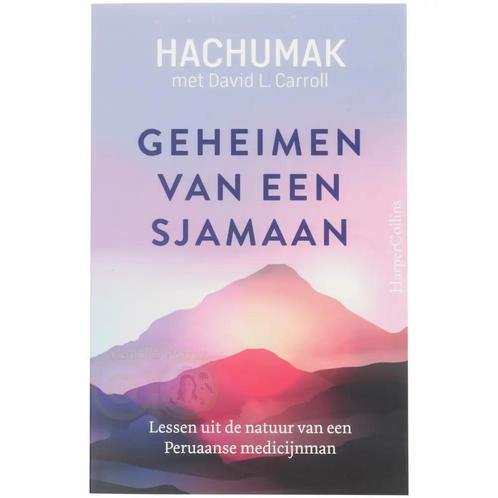 Geheimen van een sjamaan -  Jorge Hachumak, Livres, Livres Autre, Envoi