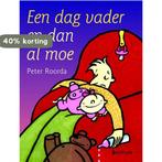 Een dag vader en dan al moe / Vantoen.nu 9789027493781, Verzenden, Gelezen, P. Roorda