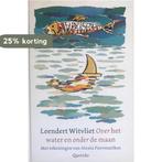 Over Het Water En Onder De Maan 9789045100258 L. Witvliet, Boeken, Kinderboeken | Jeugd | 10 tot 12 jaar, Verzenden, Zo goed als nieuw