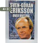 Over voetbal 9789053220412 S.-G. Eriksson, Boeken, Verzenden, Zo goed als nieuw, S.-G. Eriksson