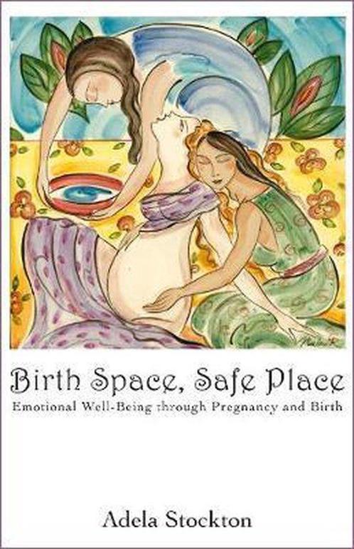 Birth Space, Safe Place 9781844091652 Adela Stockton, Boeken, Overige Boeken, Zo goed als nieuw, Verzenden