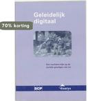 Geleidelijk digitaal 9789037700831 J. Steyaert, Verzenden, Gelezen, J. Steyaert