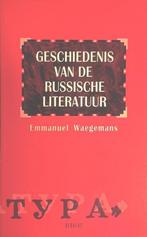 Geschiedenis van de Russische literatuur 9789052810874, Boeken, Verzenden, Gelezen, Emmanuel Waegemans