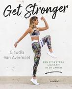 Get stronger (9789401466455, Claudia Van Avermaet), Livres, Santé, Diététique & Alimentation, Verzenden