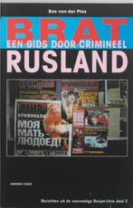 Brat / Berichten uit de voormalige Sovjet-Unie / 2, Verzenden, Gelezen, B. van der Plas