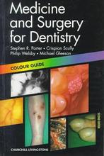 Medicine and Surgery for Dentistry: Colour Guide (Colour, Zo goed als nieuw, Verzenden, Stephen R. Porter, Crispian Scully, Philip D. Welsby, Michael Gleeson
