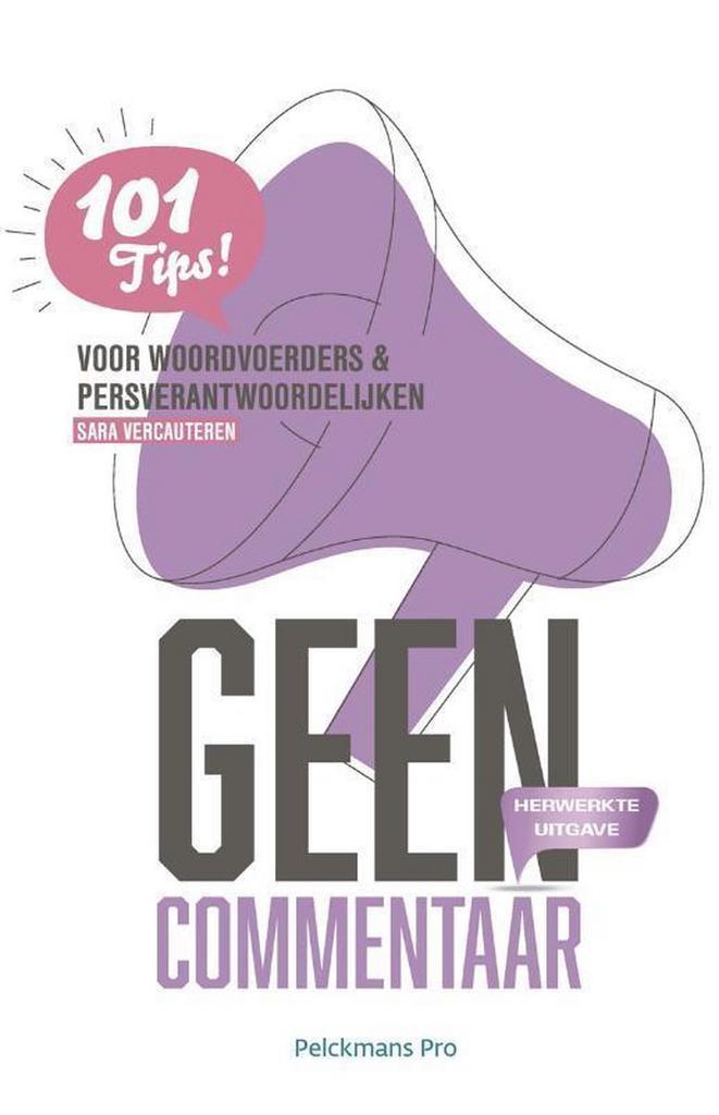 Geen commentaar - herwerkte uitgave 9789463370615, Boeken, Economie, Management en Marketing, Gelezen, Verzenden