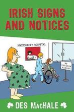 Irish Signs and Notices 9781856356589 Desmond Machale, Livres, Verzenden, Desmond Machale