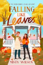 Falling like leaves 9781398548336 Misty Wilson, Verzenden, Misty Wilson