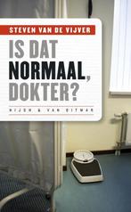 Is dat normaal, dokter? 9789038893969 Steven van de Vijver, Boeken, Verzenden, Zo goed als nieuw, Steven van de Vijver