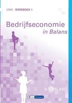 VWO / Bedrijfseconomie in Balans Werkboek 1 VWO / Werkboek 1, Boeken, Verzenden, Gelezen, Sarina van Vlimmeren
