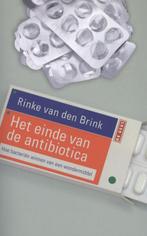 Het einde van de antibiotica 9789044523485, Boeken, Wetenschap, Verzenden, Zo goed als nieuw, Rinke van den Brink