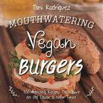 Mouthwatering Vegan Burgers 9781510705548 Toni Rodríguez, Verzenden, Gelezen, Toni Rodríguez