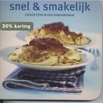 Snel & Smakelijk 9789059644762 en, Boeken, Verzenden, Gelezen, En