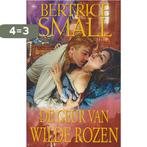 De geur van wilde rozen 9789051084962 Bertrice Small, Boeken, Verzenden, Gelezen, Bertrice Small