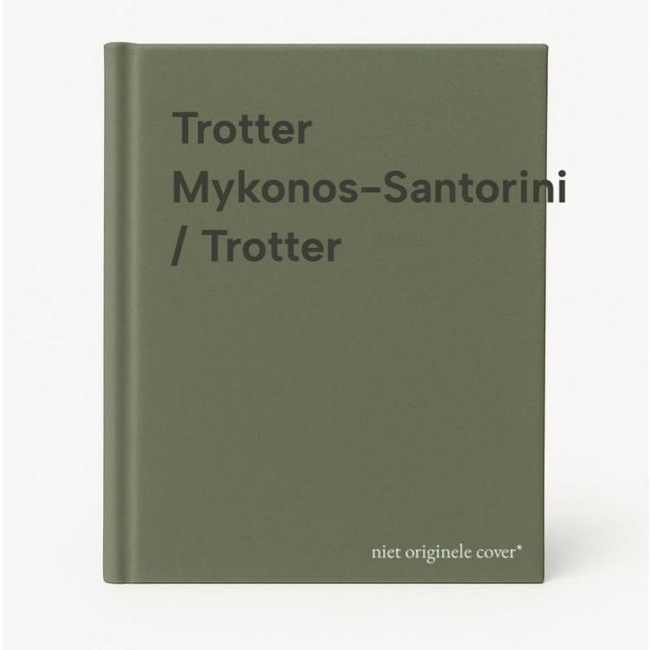 Trotter Mykonos-Santorini / Trotter 9789401466332, Boeken, Reisgidsen, Gelezen, Verzenden