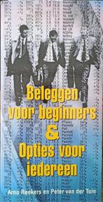 Beleggen Beginners En Opties Iedereen 9789055017096, Gelezen, Arno Reekers, Peter van Der Tuin, Verzenden