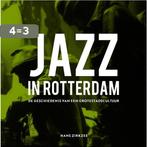 Jazz in Rotterdam 9789462261334 Hans Zirkzee, Boeken, Verzenden, Gelezen, Hans Zirkzee
