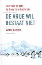 De vrije wil bestaat niet 9789035137349, Victor Lamme, N.v.t., Verzenden