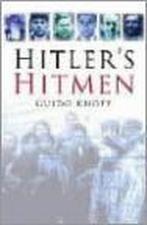 Hitlers Hitmen 9780750926027, Gelezen, Guido Knopp, Verzenden