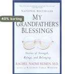 My Grandfathers Blessings 9781573228565 Rachel Naomi Remen, Boeken, Verzenden, Gelezen, Rachel Naomi Remen