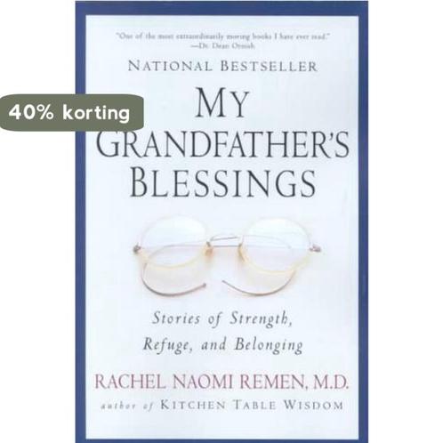 My Grandfathers Blessings 9781573228565 Rachel Naomi Remen, Boeken, Overige Boeken, Gelezen, Verzenden