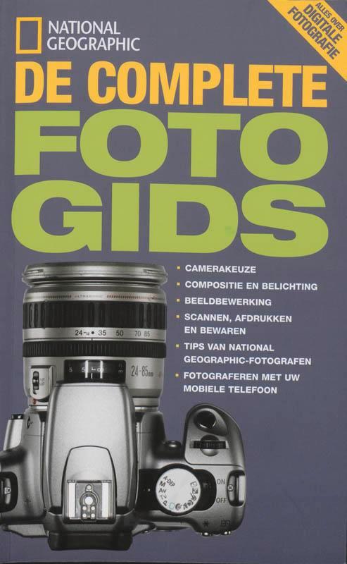 De complete fotogids / National Geographic 9789089270023, Boeken, Hobby en Vrije tijd, Gelezen, Verzenden