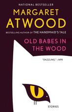Old Babes in the Wood: Stories 9780593468418 Margaret Atwood, Boeken, Verzenden, Gelezen, Margaret Atwood