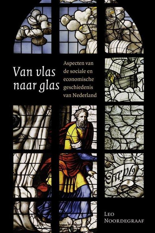Van vlas naar glas / Amsterdamse Historische Reeks Grote, Livres, Histoire mondiale, Envoi