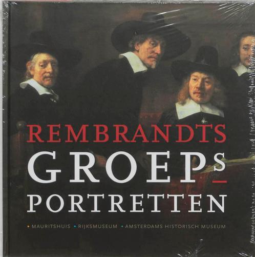 Rembrandts Groepsportretten Nl 9789040091612, Boeken, Kunst en Cultuur | Beeldend, Gelezen, Verzenden