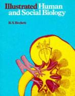 Illustrated Human and Social Biology (Paperback), Gelezen, B.S. Beckett, Verzenden