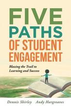 Five Paths of Student Engagement 9781942496687, Boeken, Studieboeken en Cursussen, Verzenden, Gelezen, Dennis Shirley