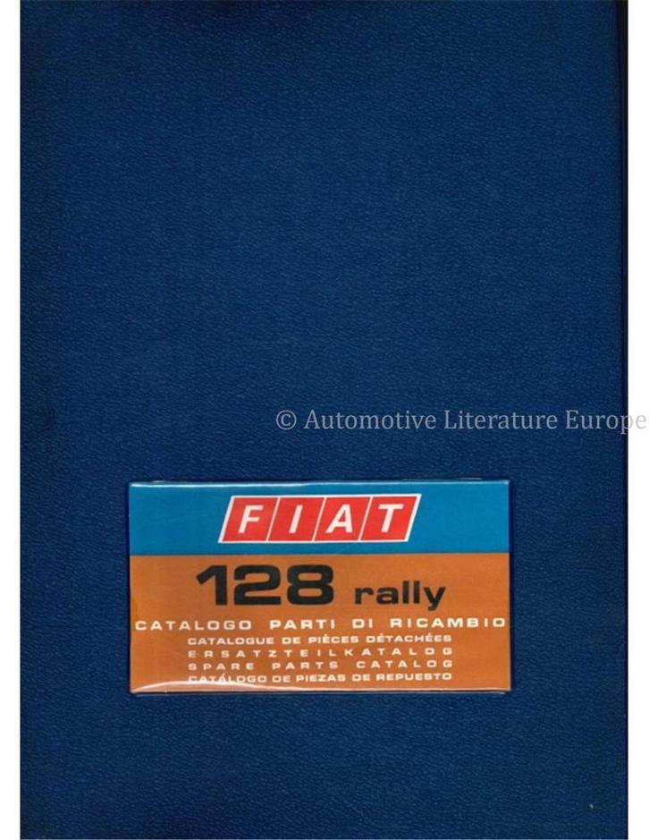 1971 FIAT 128 RALLY ONDERDELENHANDBOEK, Auto diversen, Handleidingen en Instructieboekjes