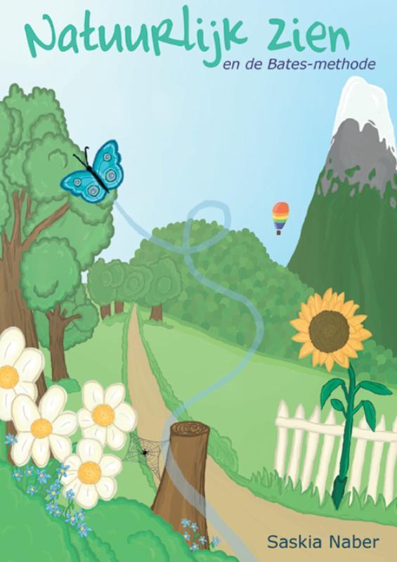 Natuurlijk Zien en de Batesmethode 9789081431828 S. Naber, Boeken, Gezondheid, Dieet en Voeding, Zo goed als nieuw, Verzenden