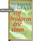 Vijf broden en drie vissen / Meulenhoff editie / 1374, Boeken, Verzenden, Gelezen, H. de Graaf