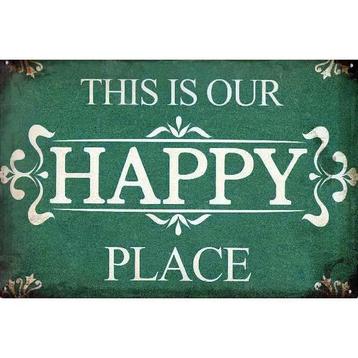 wandbord reclamebord schild This is Our Happy Place bord beschikbaar voor biedingen