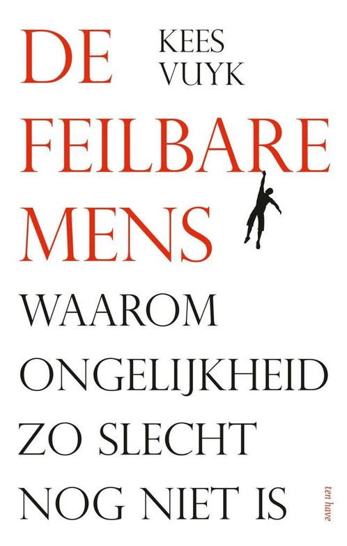 De feilbare mens (9789025907372, Kees Vuyk), Livres, Philosophie, Envoi