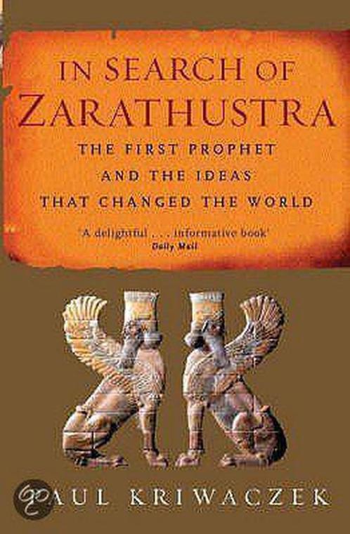In Search of Zarathustra 9781842126554 Paul Kriwaczek, Boeken, Overige Boeken, Gelezen, Verzenden