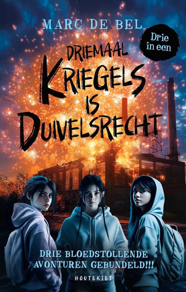 Driemaal Kriegels is Duivelsrecht 9789057209444 Marc de Bel, Boeken, Romans, Gelezen, Verzenden