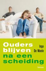 Ouders blijven na een scheiding 9789020983555 I. De Waele, Verzenden, Gelezen, I. De Waele