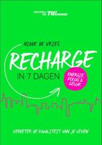 Recharge in 7 dagen 9789082034714, Boeken, Zo goed als nieuw, Hidde de Vries, Verzenden