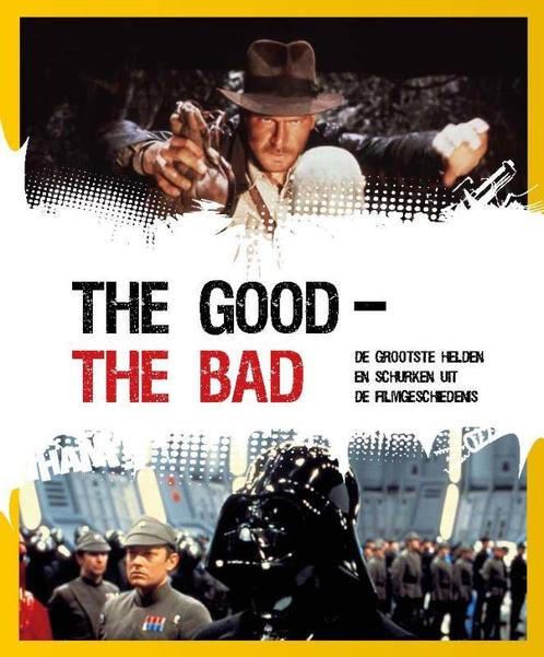 The Good - The Bad 9789079761807, Boeken, Film, Tv en Media, Gelezen, Verzenden