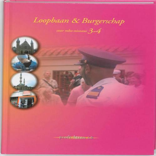 Loopbaan & Burgerschap 9789085241553 Boom Beroepsonderwijs, Boeken, Schoolboeken, Gelezen, Verzenden