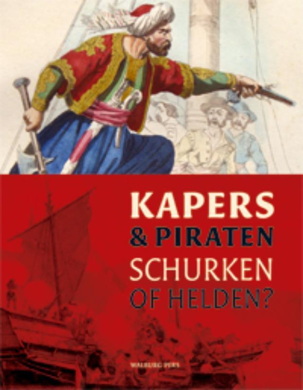 Kapers & piraten 9789057306853, Boeken, Geschiedenis | Wereld, Gelezen, Verzenden